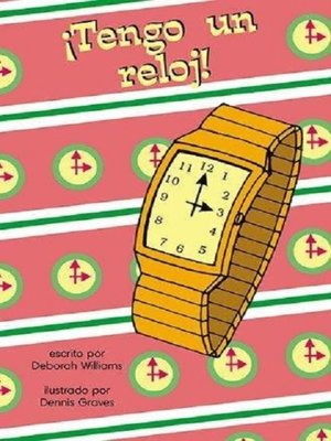 cover image of ¡Tengo un reloj!